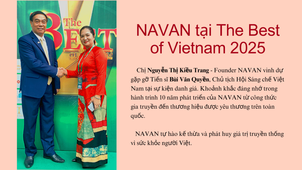 NAVAN đạt TOP 5 thương hiệu ngũ cốc Việt Nam 2025 - Founder gặp gỡ Chủ tịch Hội Sáng chế Việt Nam tại The Best of Vietnam